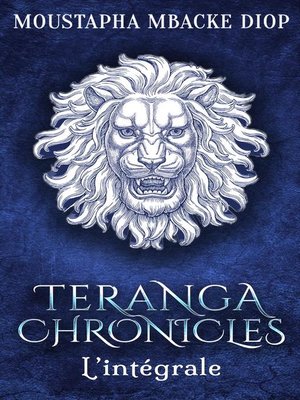 cover image of L'intégrale: Teranga Chronicles, #3